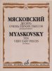 Издательство Музыка Москва 17203МИ Мясковский Н. Десять очень легких пьесок. Для фортепиано
